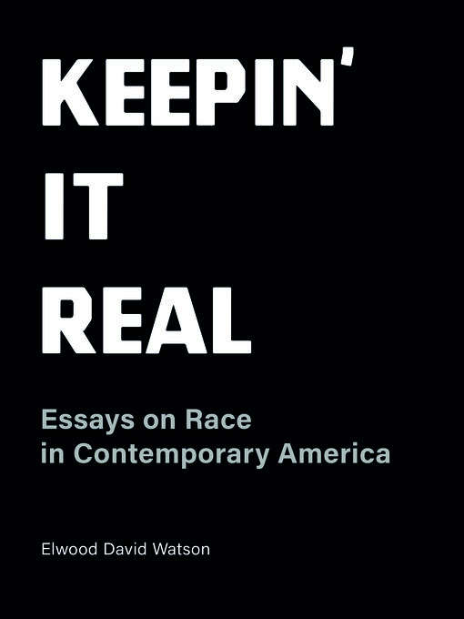 Title details for Keepin' It Real by Elwood David Watson - Available